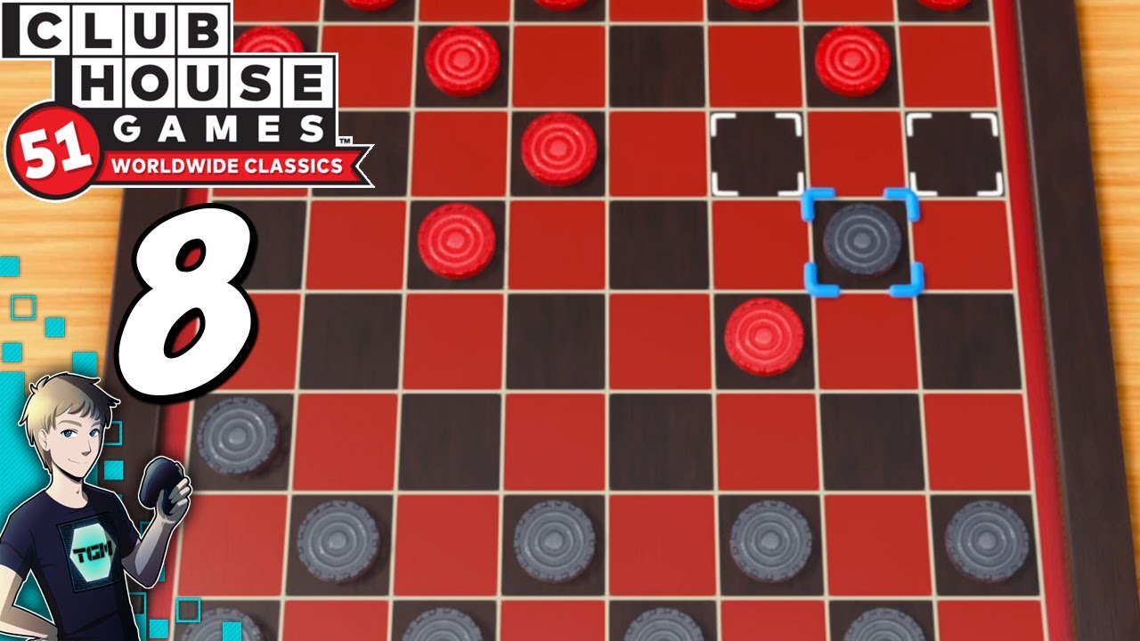 Clubhouse Games 51 Worldwide Classics Part 8 Checkers (Draughts