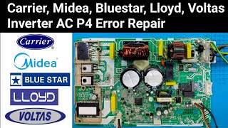 Carrier Inverter AC P4 Error Repair|Bluestar AC P4 Error|Lloyd AC P4 Error|Voltas AC P4 Error