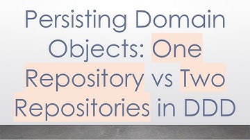 Persisting Domain Objects: One Repository vs Two Repositories in DDD