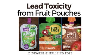Dangerous Lead Toxicity from Toddler Fruit Pouches