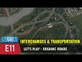 Smooth Interchanges and Transportation in Cities: Skylines for PC, PS4 and XBOX | Episode 11