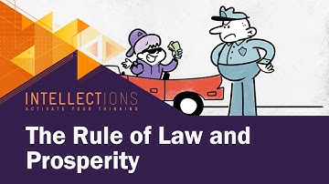How The Rule Of Law Promotes Prosperity | Intellections