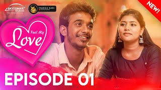 Feel My Love Episode 01 Love Web Series Tamil Ajith Unique Skytomax Thanga Nari