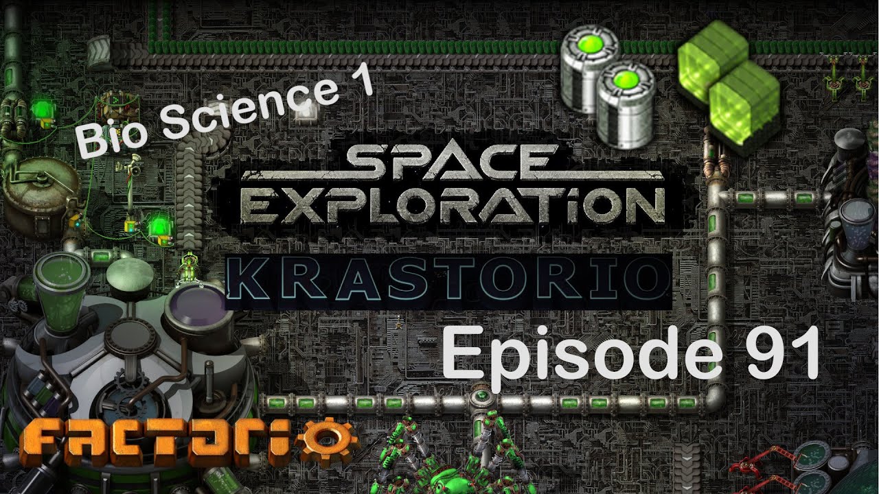 Biological Science Pack 1! | Factorio Space Exploration & Krastorio ...