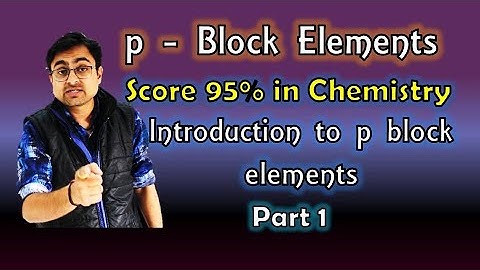 p-Block ||Class 11|| L-1 || Introduction || By Mrityunjay Sir