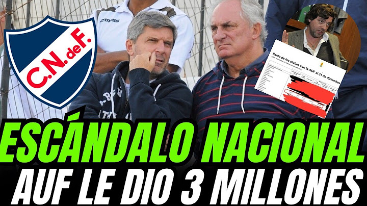 🔴 ESCÁNDALO 🔴 NACIONAL FUE FORTALECIDO CON 3 MILLONES DE DOLARES POR LA AUF