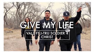 Valz - Give My Life ft J-tru Soldier4Christ (Official Video) - YouTube