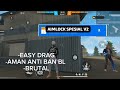AIMLOCK SPESIAL V2 VIP‼️ EASYDRAG🎯 ANTI BAN BL 💯 ANTI METADATA❌ FILE SETTINGS⚡ AIMBOT👽 GACOR BRUTAL🔥