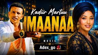 Best Oromo music Kadir martu /Imaanaa/ 2026 by Adex_go