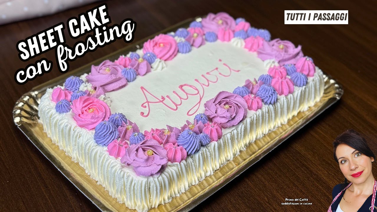 Scopri la Ricetta della Torta che Si Scioglie in Bocca | Sheet Cake con Frosting |Torta 24 porzioni