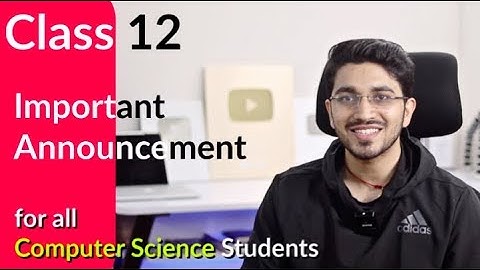 Class 12 Computer Science for Board Exams | 🔥Important Announcement
