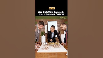 Stop Installing FRAMEWORKS. Start Composing PATTERNS.