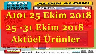 A101 25 Ekim 2018 Aktüel Ürünler 25-31 Ekim 2018