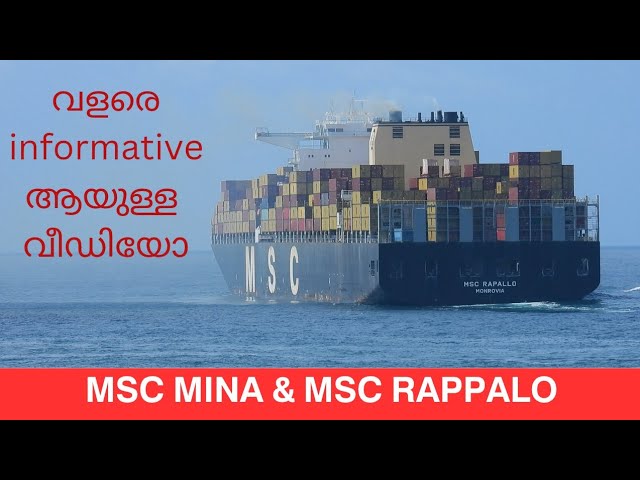 MSC MINA & MSC RAPALLO യും | ഉറപ്പായും കണ്ടിരിക്കേണ്ട വീഡിയോ @ZOOMDESTINY