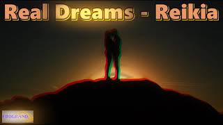 Real Dreams - Reikia (Naujiena)