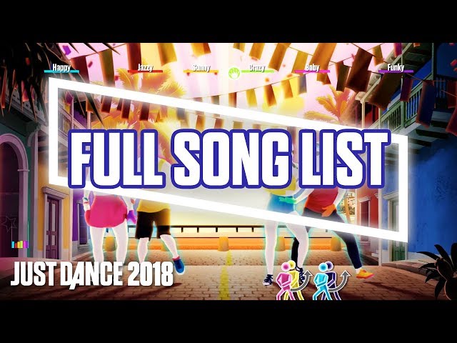 Just Dance 2018: Full Song List | Ubisoft [US] - YouTube
