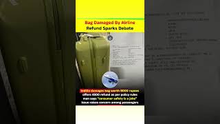 Bag Damaged By Airline Refund Sparks Debate...