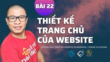 Thiết Kế Trang Chủ Website, Từ Giao Diện Layout Đến Thực Tế | Dinmarketing [Bài 22]