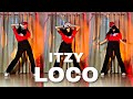 ITZY - ‘Loco’ | Dance Cover