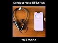 Pair Hoco ES62 Plus with iPhone