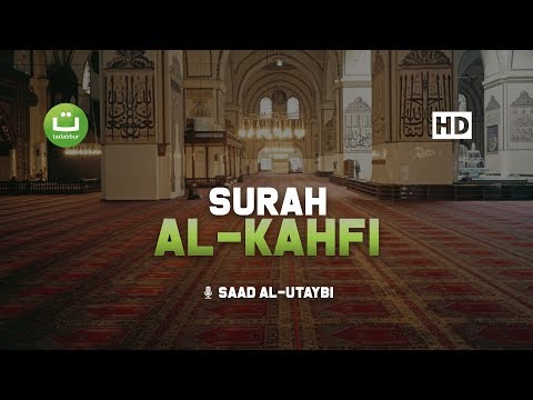 surah-al-kahfi-merdu-سورة-الكهف---saad-al-utaybi