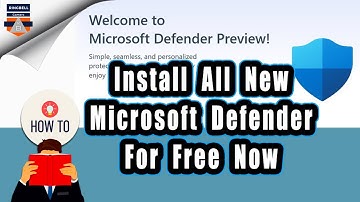 The all-new version of Microsoft Defender Preview is available now, download for free