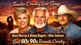 Timeless Country Love Songs: Anne Murray & Kenny Rogers, Alan Jackson | Best 80s90s Romantic Country screenshot 5