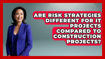 Are Risk Strategies Different for IT Projects Compared to Construction Projects?