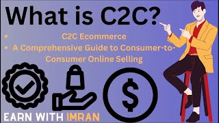 What is C2C | "C2C Ecommerce: A Comprehensive Guide to Consumer-to-Consumer Online Selling"