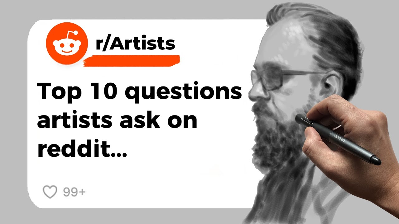 TOP 10 QUESTIONS ARTISTS ASK ON REDDIT - YouTube