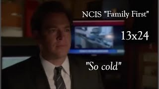 NCIS 13x24 Family First | So cold