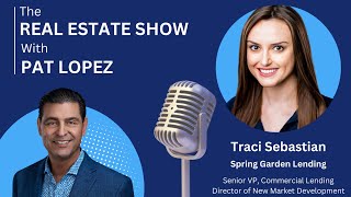 The Real Estate Show with Pat Lopez: Flipping Financing with Traci Sebastian