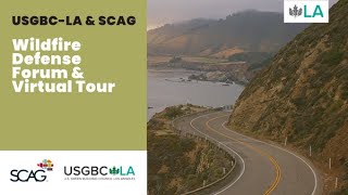 Wildfire Defense Forum & Virtual Tour presented by USGBC-CA and SCAG