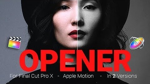 Top Apple Motion Projects: Fast Opener for Final Cut