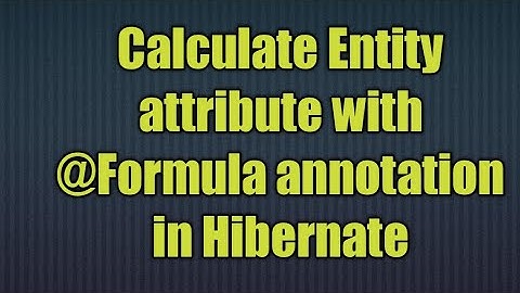 Calculate entity attributes with @Formula in Hibernate