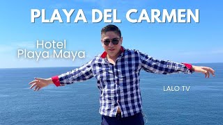 Playa del Carmen || Hotel Playa Maya. bueno bonito y barato