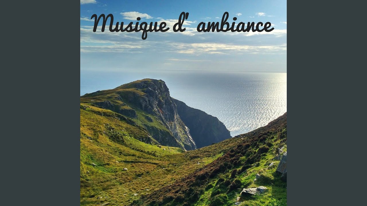 Musique d'Ambiance - YouTube