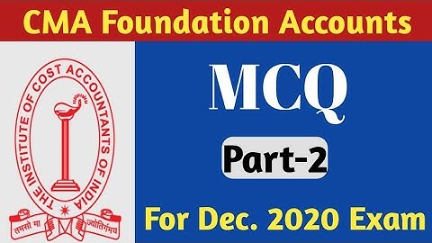 CMA foundation MCQ questions | CMA foundation accounts MCQ | MCQ Booklet | Dec 2020 | Part 2