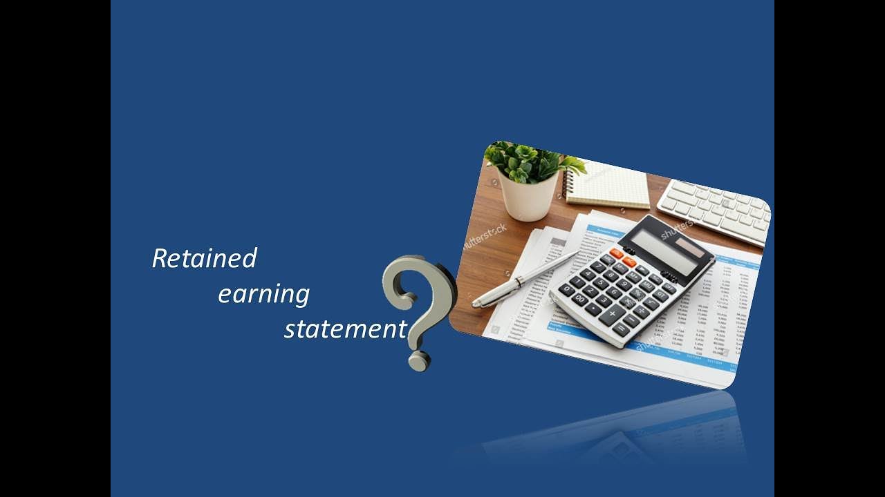 Retained earning statement YouTube