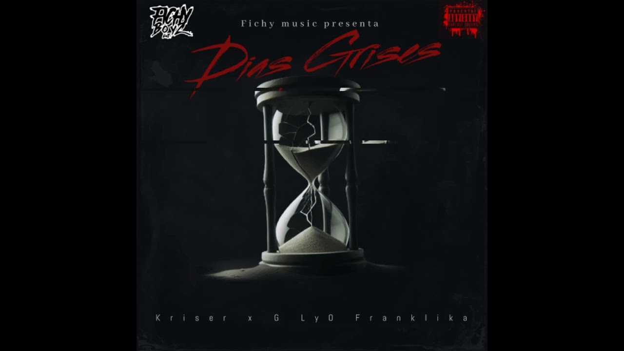 Dias Grises - Kriser x G LyO Franklika (The Rapper)