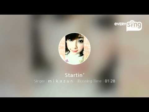 [everysing] Startin'