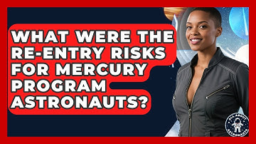 What Were The Re-entry Risks For Mercury Program Astronauts? - All About Astronauts