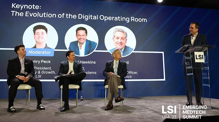 Keynote: The Evolution of the Digital Operating Room | LSI USA ‘23