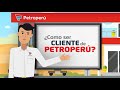 REQUISITOS PARA SER CLIENTE DE PETROPERÚ - GRIFOS Y/O ESTACIONES DE SERVICIO