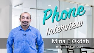 Phone Interview - انترفيو التليفون