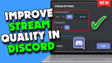 How To Improve Stream Quality In Discord [2025 UPDATED]