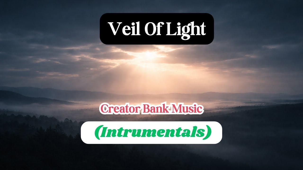 Veil of Light | Atmospheric Cinematic Music for Emotional Storytelling, Film & Reflection