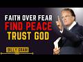 Trust God in the Fire: Finding Hope When You Want to Give Up Billy Graham Style Motivational Speech