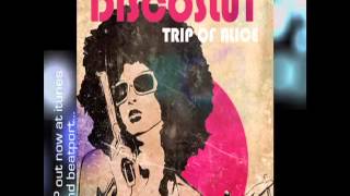 DISCOSLUT - Trip Of Alice (Clubmix)