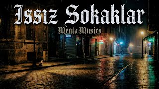 Menta S - Issız Sokaklar